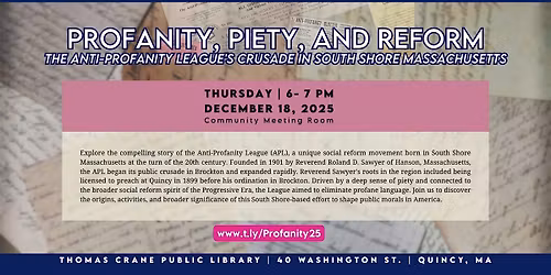 Profanity, Piety, and Reform: The Anti-Profanity League's Crusade!