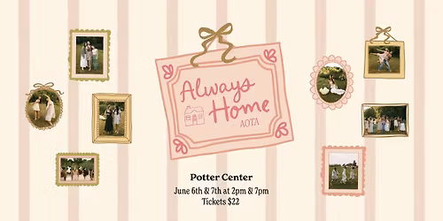 Always Home - AOTA's 30th Anniversary Spring Recital 