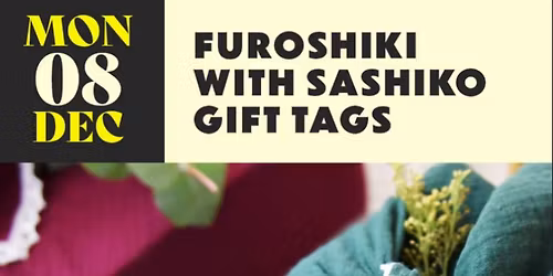 Furoshiki With Sashiko Giftags Workshop