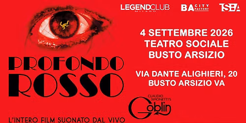PROFONDO ROSSO @ Teatro Sociale Busto Arsizio // 4.9.2026