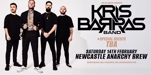 Kris Barras Band \/\/ Newcastle Anarchy Brew