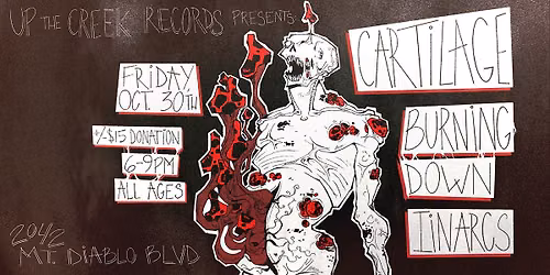 CARTILAGE with Burning Down and iinarcs at Up The Creek Records