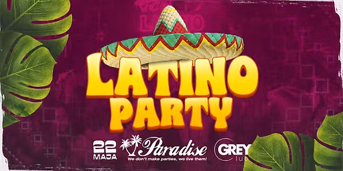 Latino Party \ud83c\udf38 Bydgoszcz