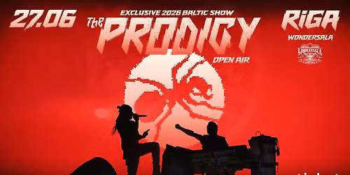 The Prodigy in Riga | 27.06.2026