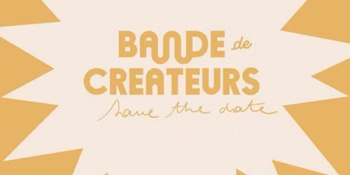 Bande de Cr\u00e9ateurs \ud83c\udf4110-11 Octobre \ud83c\udf41