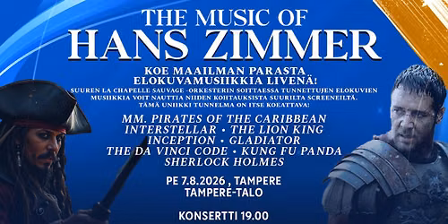 The Music of Hans Zimmer - Tampere, Tampere-talo - 7.8.2026