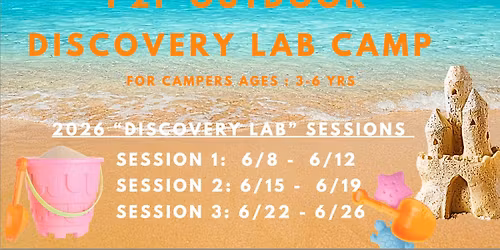 Peak2Pacific  "P2P Outdoor Discovery Lab" SUMMER CAMPS: Session 1 : June 8 - June 12