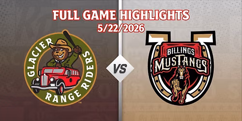 Billings Mustangs vs. Glacier Range Riders
