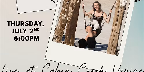 Ellie Rollins and Ashley E Norton Live at Cabin Creek Venice