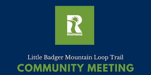 Little Badger Mt Trail Loop Community Meeting