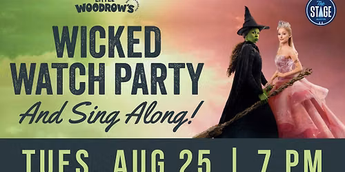 Wicked Watch Party & Sing Along