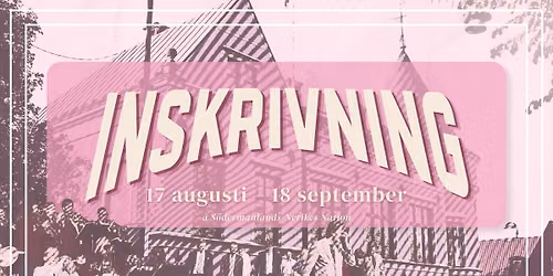 Inskrivning \u00e5 S\u00f6dermanlands-Nerikes Nation