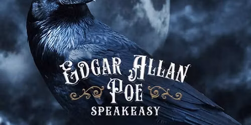 Fargo - July 17\/18 - Edgar Allan Poe Speakeasy