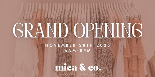 Mica & Co. Grand Opening