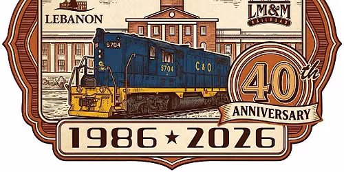 Lebanon Train Fest 2026: 40th Anniversary Celebration