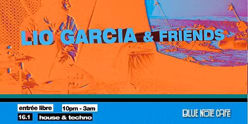 LIO GARCIA & friends - house & techno