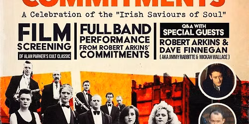 The Commitments - A Celebration of the Irish Saviours of Soul