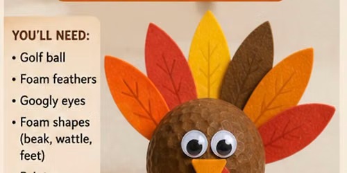 Golf Ball Turkey Craft Workshop & Lessons