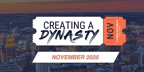 CREATING A DYNASTY - NOVEMBER 2025
