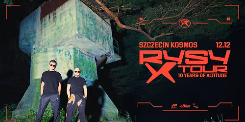 RYSY X Tour \u2013 10 Years of Altitude | Szczecin, Kosmos