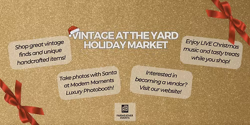 Vintage at the Yard Holiday Market