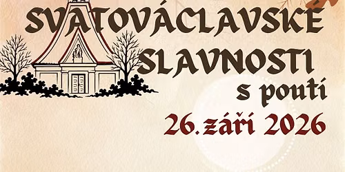 Svatov\u00e1clavsk\u00e9 slavnosti s pout\u00ed DOMAN\u00cdN 2026