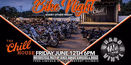 Bike Night at The Chill House Hard Vinyl on the Patio Stage
