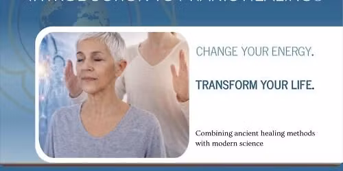 Change your energy. Transform your life. Seminar in Worcestershire