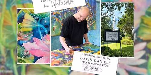 FINDING YOUR VOICE IN WATERCOLOR with David Daniels