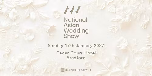The National Asian Wedding Show Bradford