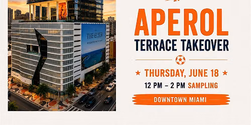 Aperol Terrace Takeover | Summer of Soccer Miami