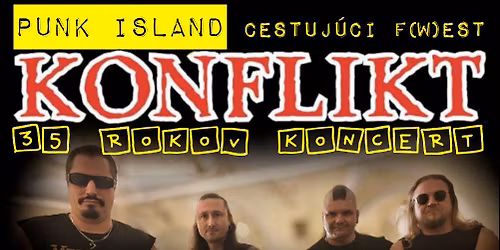 Punk Island F(w)est+35 rokov Konflikt