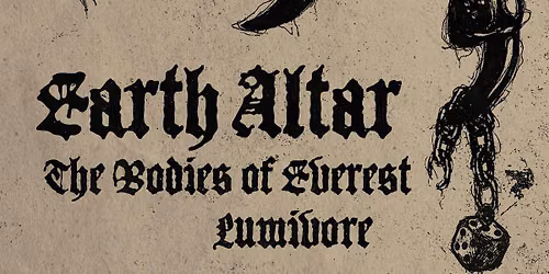 Earth Alter, Bodies Of Everest, Lumivor