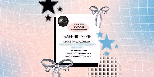 Bailey Bunnie Presents: Sapphic Strip