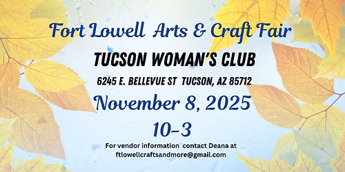 Ft Lowell Arts & Craft Fair at Tucson Woman's Club