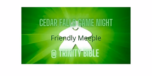 Cedar Falls Game Night 10\/24\/26