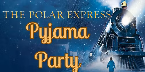 The Polar Express: Christmas Pyjama Party (U)
