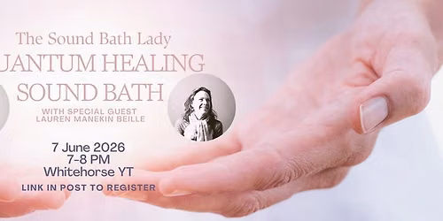 Quantum Healing Sound Bath
