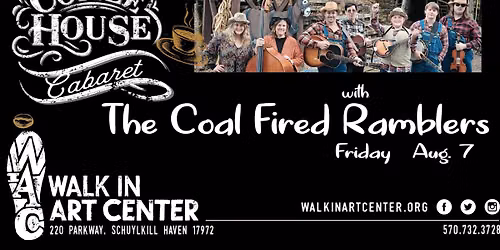 Coffee House Cabaret with the Coal Fired Ramblers!