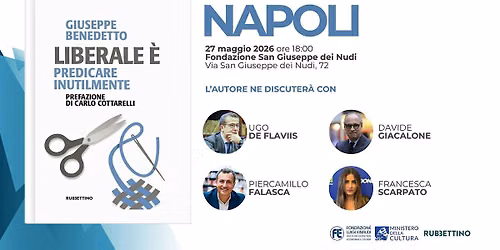 \u201cLiberale \u00e8. Predicare inutilmente\u201d - Napoli