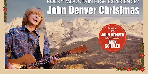 Rocky Mountain High Experience: John Denver Christmas