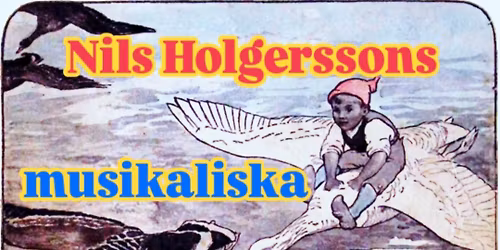 Nils Holgerssons musikaliska resa genom Sverige