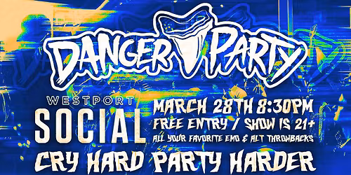 Danger Party at Westport Social - 12\/27