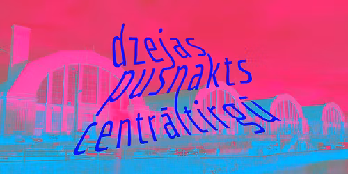 Dzejas pusnakts Centr\u0101ltirg\u016b