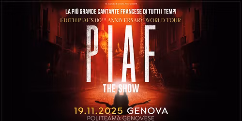 PIAF! THE SHOW \u25cf Genova, Politeama Genovese \u25cf 19 novembre 2025