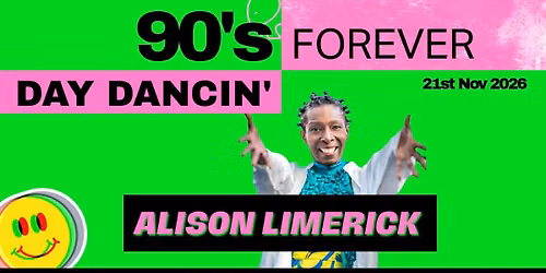 90s Forever Day Dancin' with Alison Limerick
