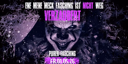 \u25ac VERZAUBERT \u25ac ENE MENE MECK FASCHING IST NICHT WEG