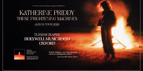 Katherine Priddy | Holywell Music Room, Oxford | 28.4.26