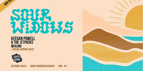 Sour Widows w\/ Keegan Powell & the Jetpacks and Whiling - Winterruption YEG 2026