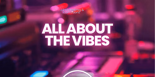 All About The Vibes